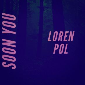 Download track Glistening Loren Pol