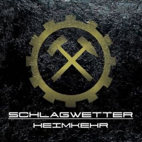 Download track Heimkehr Schlagwetter