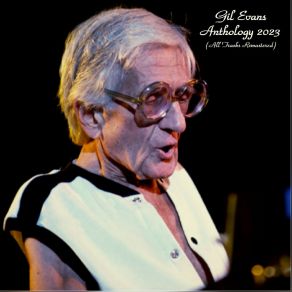 Download track Davenport Blues (Remastered 2017) Gil EvansGil Evans (Orchestra)