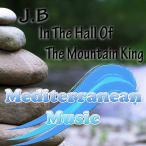 Download track In The Hall Of The Mountain King J. B.