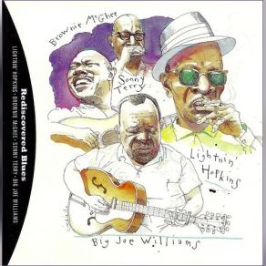 Download track Mama Don't Like Me Runnin' 'Round Sonny Terry, Big Joe Williams, Lightnin’ Hopkins