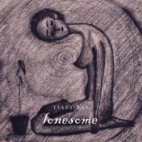 Download track Lonesome Tiasa Ray