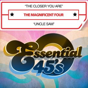 Download track The Closer You Are The Magnificent Four