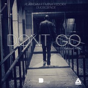 Download track Don't Go (Duoscience VIP) Mina Fedora, Platform