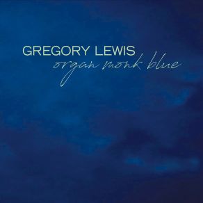 Download track Blues Five Spot Gregory Lewis