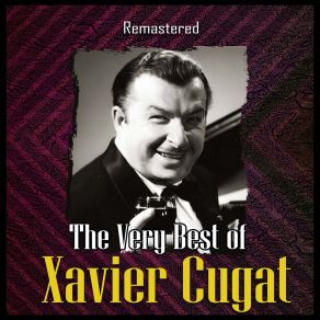 Download track Siboney (Remastered) Xavier Cugat