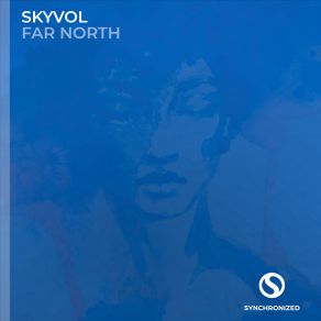 Download track Far North Skyvol