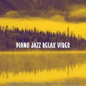 Download track Piano Jazz Soundtrack For Relaxing Moods Jazz Relax Vibes