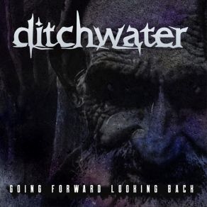 Download track Break You Down Ditchwater