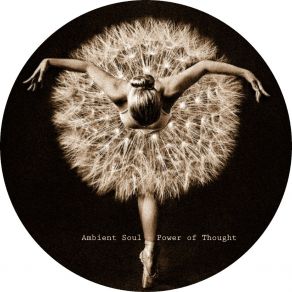 Download track Power Of Thought Ambient Soul