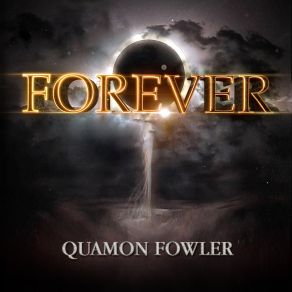 Download track Behold His Glory Quamon Fowler