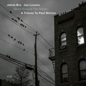 Download track For The Love Of Paul Jakob Bro, Joe Lovano