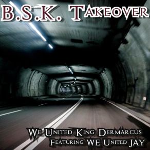 Download track Never Sober We United King DermarcusWE United JAY