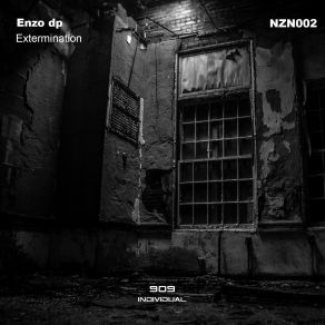 Download track Extermination (Original Mix) Enzo Dp