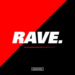 Download track Rave Onedefined