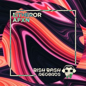 Download track AFXN (Radio Edit) Eitheror