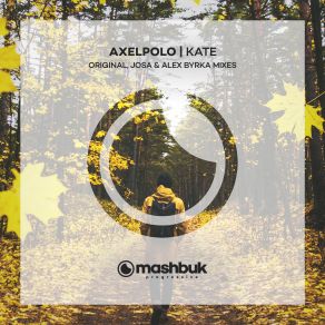 Download track Kate (Josa Remix) AxelPolo