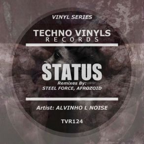 Download track Status (Original Mix) Alvinho L Noise