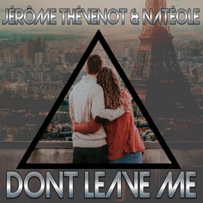 Download track Don't Leave Me (Krizdem Italodance Remix) Jerome Thevenot