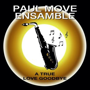 Download track You Can't Say That Paul Move Ensamble