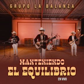 Download track El Del Sombrero (En Vivo) Grupo La Balanza