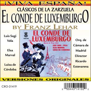 Download track Son Los Celos (LUIS SAGI-VELA, ELSA MARVAL, LUISA DE CORDOBA, MANOLITO DIAZ & SANTIAGO RAMALLE) Orquesta De Cámara De Madrid