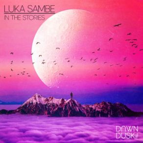 Download track In The Stories Luka Sambe