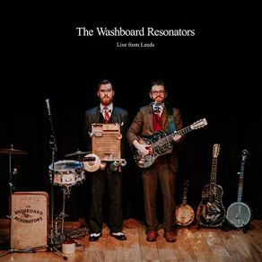 Download track My Car Has Shrunk In The Rain (Live From Leeds) The Washboard Resonators