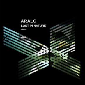 Download track Lost In Nature Aralc