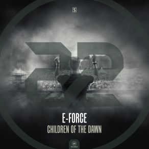 Download track Children Of The Dawn (Original Mix) E - Force