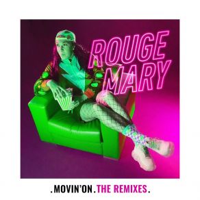 Download track Movin' On (Alberto Bof Remix) Rouge MaryAlberto Bof