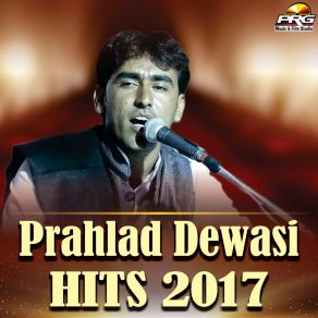 Download track Rajal Re Badale Bhul Gai Prahlad Dewasi