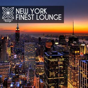 Download track New York Finest Lounge New York Finest Lounge