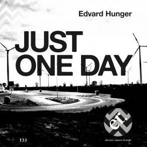 Download track Just One Day (Radio Edit) Edvard Hunger