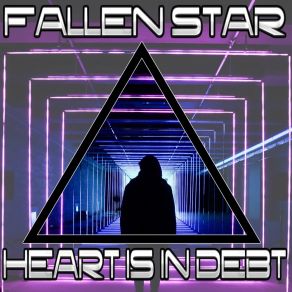 Download track Heart Is In Debt (Radio Edit) Fallen Star