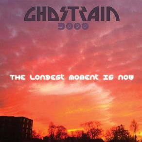 Download track The Longest Moment Is Now Ghostrain