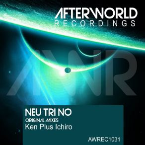 Download track Neu Tri No (Radio Mix) Ken Plus Ichiro