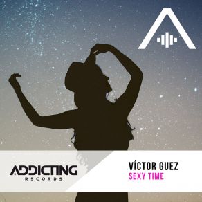 Download track Sexy Time (Extended Mix) Victor Guez