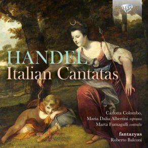 Download track Alpestre Monte In C Minor, HWV 81 I. Accompagnato - Alpestre Monte E Solitaria Selva Roberto Balconi, Carlotta Colombo, Fantazyas