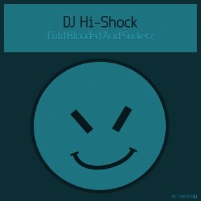 Download track Black Acid (808 Mix) DJ Hi-Shock