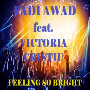 Download track Feeling So Bright (Radio Edit) Victoria Cristiu