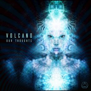 Download track Our Thoughts Volcano!