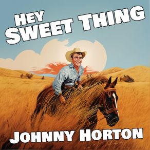 Download track I Just Don't Like This Kind Of Livin' Johnny Horton