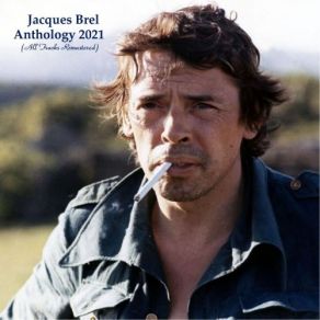 Download track Voici (Remastered) Jacques Brel