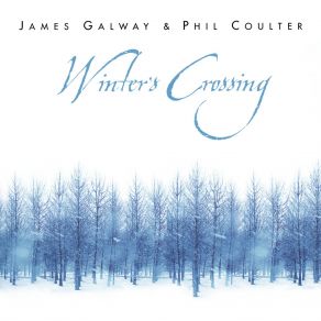 Download track Winter's Crossing Phil Coulter