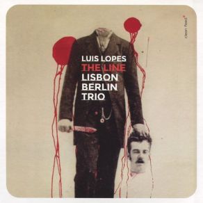 Download track Dark Suite (Prologue) Luis Lopes Lisbon Berlin Trio