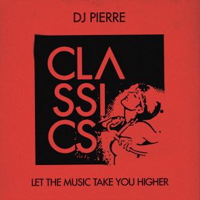 Download track Let The Music Take You Higher (Kevin Over Remix) Pierre J