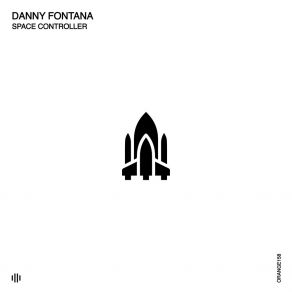 Download track Space Controller Danny Fontana