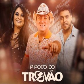 Download track Some Que Ele Vem Atrás Pipoco Do Trovão