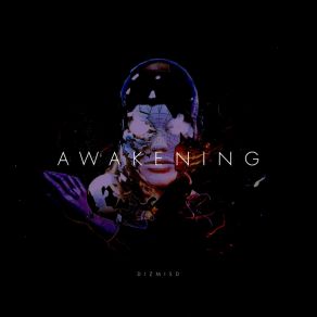 Download track AWAKENING Dizmisd